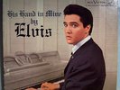 ELVIS PRESLEY HIS HAND IN MINE MINT '62 RCA STEREO LP