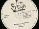 RARE DIGITAL REGGAE TAXMAN FATAL ATTRACTION STUSH 12