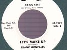 Frank Gonzales & the Palisades Doo-Wop 45 on F-G #1001