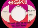 THE JELLY BEANS - You Don't Mean Me No Good / Hip.ESKEE