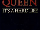 QUEEN It's a hard life US 7