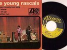THE YOUNG RASCALS  EP 45 TOURS REFERENCE : 750021 M
