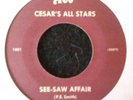 CESAR'S ALL STARS see-saw affair 45 RARE SOUL FUNK HEAR