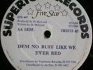 EVER RED Dem No Ruff Like We digi roots 12
