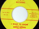 rare Soul R&B 45 MERLE SPEARS i want to know WHIT Hear