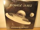 MICHAEL JAMES Runaway World US 1978 ORIG PSYCH LP MINT