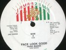 Hugh Maddo - Face Look Good -   12 “ *LISTEN *