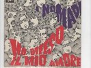 45 GIRI I NOMADI HO DIFESO IL MIO AMORE-CANZONE PER UN'