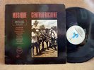OCORA Musique Centrafricaine RADIO FRANCE African LP
