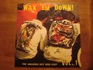 WAX EM DOWN Big Daddy Roth Ratfink Surf Hot Rod LP 