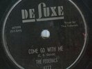 78-DOO-WOP-FEDERALS-COME GO WITH ME/COLD CASH-RARE