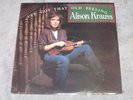 RECORD ALBUM=NEW=ALISON KRAUSS-I GOT THAT OLD FEELING