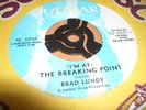 BRAD LUNDY 45 “(I’m At) BREAKING POINT”  Northern Soul