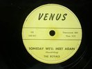 Very Rare R&B Doo Wop ROYALS vinyl 78 Venus label 