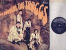 THE TROGGS From Nowhere ORIGINAL 1966 UK Fontana LP EX