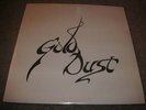GOLD DUST,HEAVY PSYCH ROCK PRIVATE MONSTER, SEALED