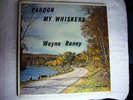 WAYNE RANEY LP PARDON MY WHISKERS - RIMROCK RLP 489