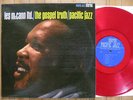 Les McCann Ltd. The Gospel Truth Pacific Jazz Red Vinyl