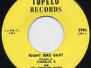 LISTEN-Rare Rockabilly 45-Charles K-Right Bird Baby- M-