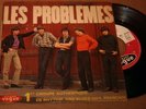 LES PROBLEMES - RARE FRENCH 7
