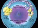 Juice Feel Like Good Music B/W Catch A Groove 12