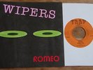 the WIPERS Romeo orig.1982 US punk 7