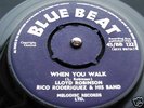Blue Beat 122 LLOYD ROBINSON GIVE ME A CHANCE / WHEN YO
