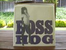 Boss Hog Drinkin' Lechin' & Lyin' AmRep Noise JSBX