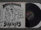 The Slickers/Breakthrough LP/Tad's/Lee Scratch Perry/OG