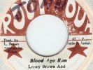 LEROY BROWN---BLOOD AGO RUN--REGGAE--ROOTS--LISTEN