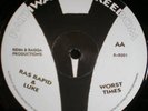 RAS RAPID & LUKE Worst Times UK roots 12