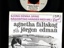 ABBA - Agnetha Fältskog - J Edman - Sjung Denna Sang 7