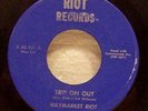45 Garage Psych HAYMARKET RIOT Trip On Out 1960's