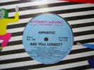 HIPNOTIC ARE YOU LONELY 12