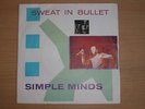 Simple Minds 'Sweat In Bullet'  7