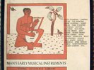 2LP set: MAN’S EARLY MUSICAL INSTRUMENTS (Tribal/World)