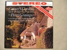Percy Grainger COUNTRY GARDENS Mercury Living STEREO Lp