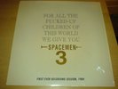 SPACEMEN 3- FOR ALL THE FCKED-UP CHILDREN LP