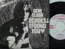 1966 Rock 45 GENE CLARK Echoes VG++ dj + sleeve LISTEN