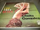 LOS TRES REYES CON CHEITO GONZALEZ  EL ULTIMO MINUTO 