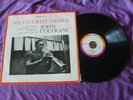 LP 33T JOHN COLTRANE / MY FAVORITE THINGS / FRENCH ORIG