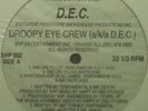 SEALED* Droopy Eye Crew - One Life To Live *RANDOM RAP*