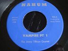 JIMMY TILLMAN QUARTET Vampire JAZZ FUNK 45 Rare HEAR