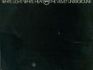 VELVET UNDERGROUND White Light White Heat/Blue Verve/NM