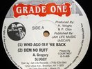 Grade One- Sluggy Who Ago Ole We Back/Dem No Ruff HEAR