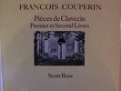 COUPERIN, HARPSICHORD 1° & 2° BOOK SCOTT ROSS STIL 8 LP