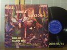 BULL MOOSE JACKSON LP HITS ORIGINAL AUDIO LAB D/G VG++