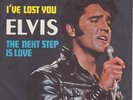 Elvis Presley Single,IVE LOST YOU - GER - PROMO - 1971