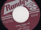 LORD CREATOR/ SUCH IS LIFE - COME DOWN 68 (RANDY'S) 7'