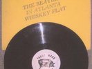 Beatles In Atlanta Whiskey Flat  lp  tmoq rare